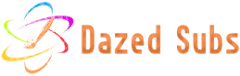 Dazed Subs